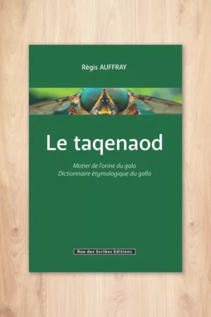 LE TAQENAOD Dictionnaire étymologique du gallo